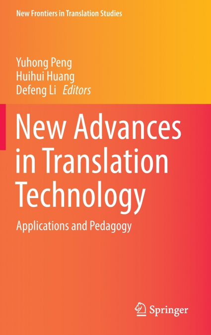 New Advances in Translation Technology