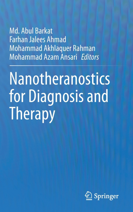 Nanotheranostics for Diagnosis and Therapy
