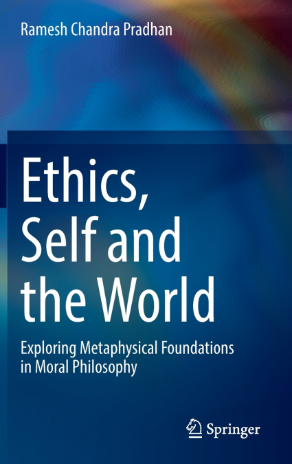Ethics, Self and the World