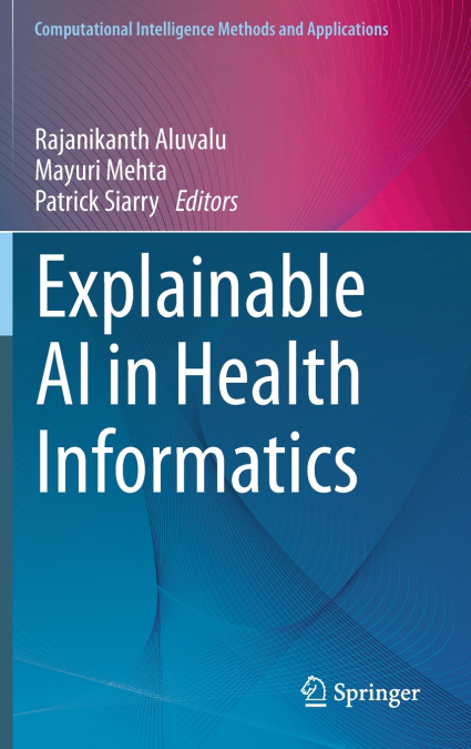 Explainable AI in Health Informatics
