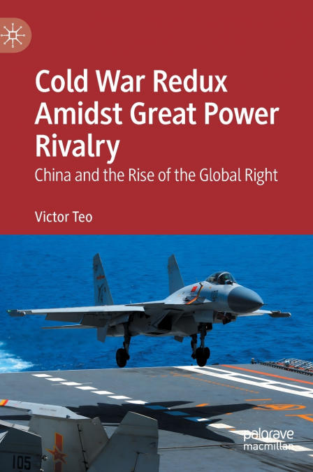 Cold War Redux Amidst Great Power Rivalry