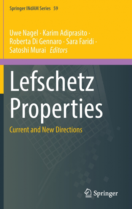 Lefschetz Properties