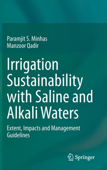 Irrigation Sustainability with Saline and Alkali Waters