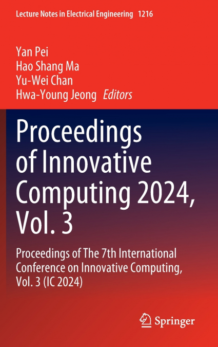 Proceedings of Innovative Computing 2024, Vol. 3