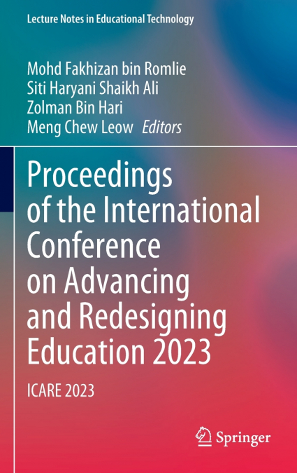 Proceedings of the International Conference on Advancing and Redesigning Education 2023