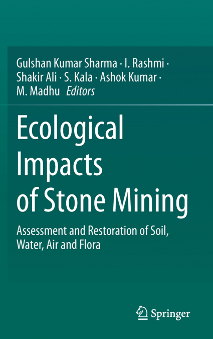 Ecological Impacts of Stone Mining