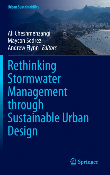 Rethinking Stormwater Management through Sustainable Urban Design