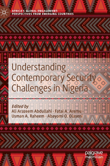 Understanding Contemporary Security Challenges in Nigeria