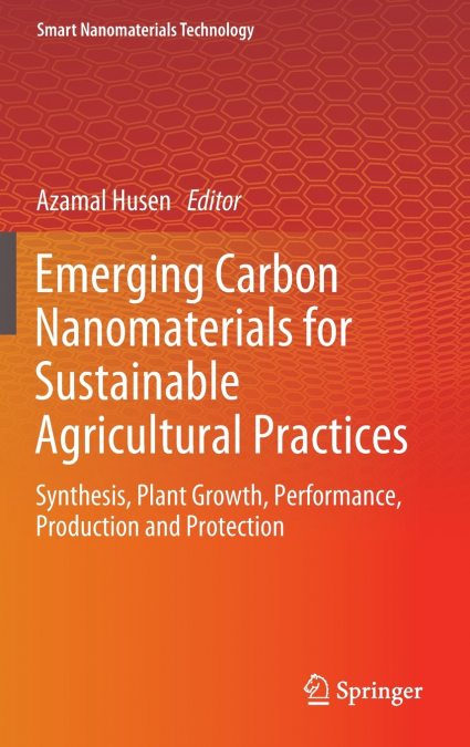 Emerging Carbon Nanomaterials for Sustainable Agricultural Practices