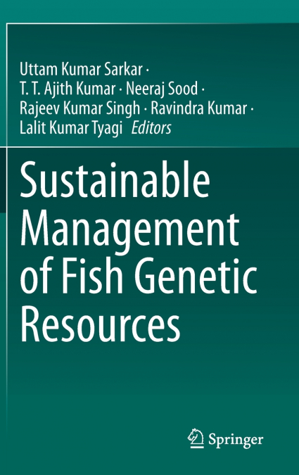 Sustainable Management of Fish Genetic Resources