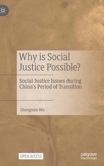 Why is Social Justice Possible?