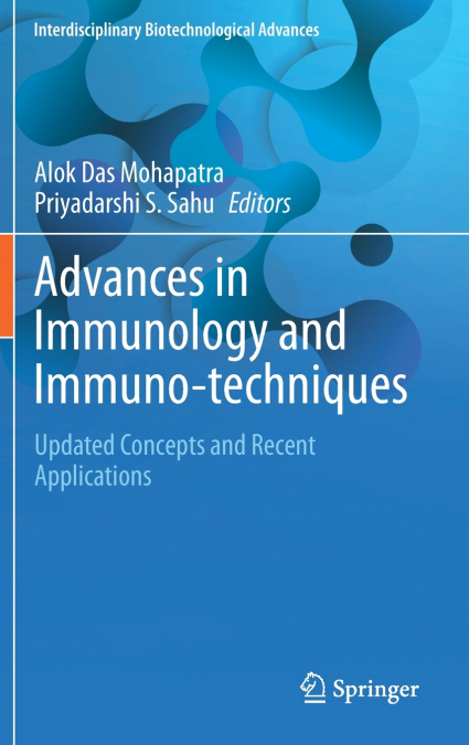 Advances in Immunology and Immuno-techniques