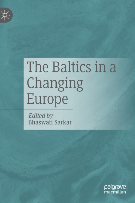 The Baltics in a Changing Europe