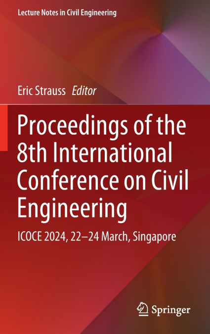 Proceedings of the 8th International Conference on Civil Engineering