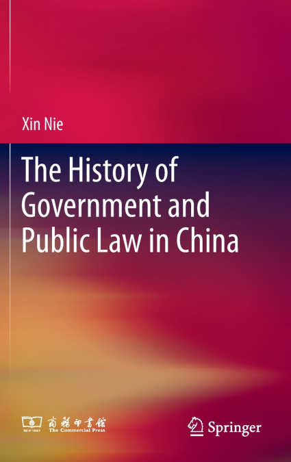 The History of Government and Public Law in China