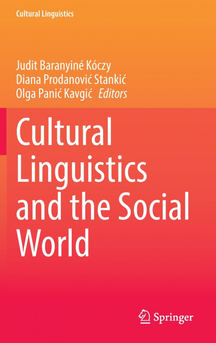 Cultural Linguistics and the Social World