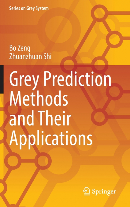 Grey Prediction Methods and Their Applications
