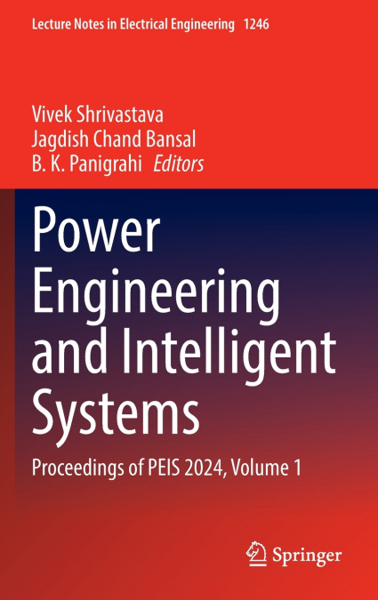 Power Engineering and Intelligent Systems