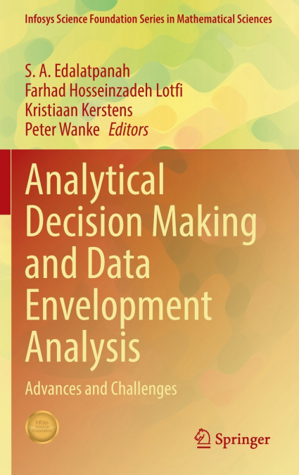 Analytical Decision Making and Data Envelopment Analysis