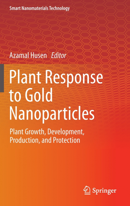 Plant Response to Gold Nanoparticles