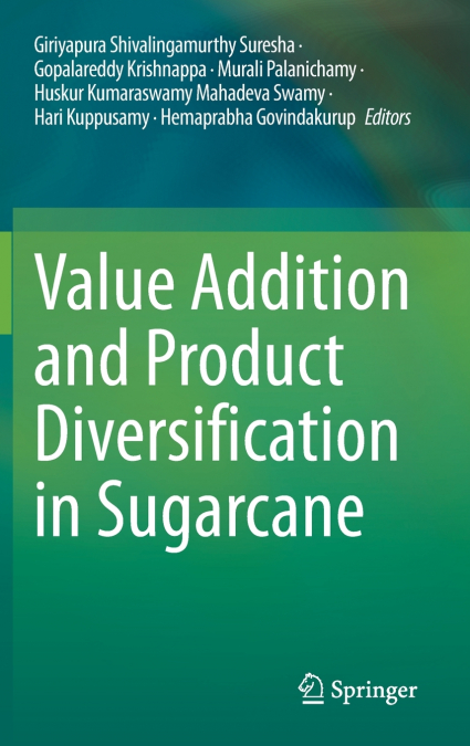 Value Addition and Product Diversification in Sugarcane