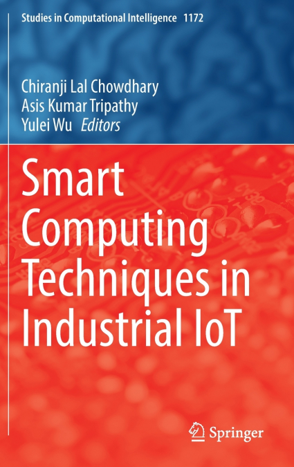 Smart Computing Techniques in Industrial IoT