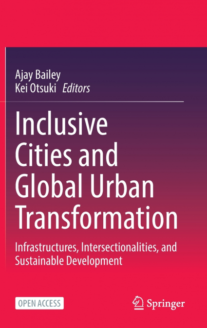 Inclusive Cities and Global Urban Transformation