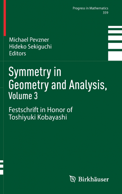 Symmetry in Geometry and Analysis, Volume 3