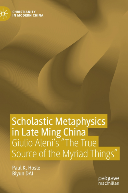 Scholastic Metaphysics in Late Ming China