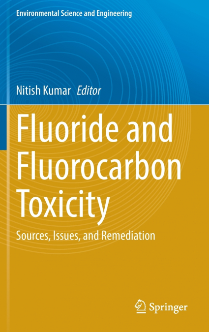 Fluoride and Fluorocarbon Toxicity