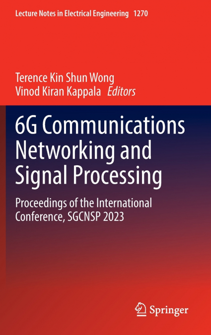 6G Communications Networking and Signal Processing