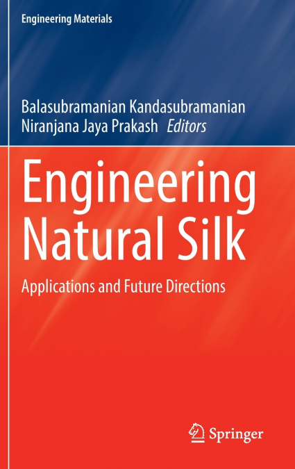 Engineering Natural Silk