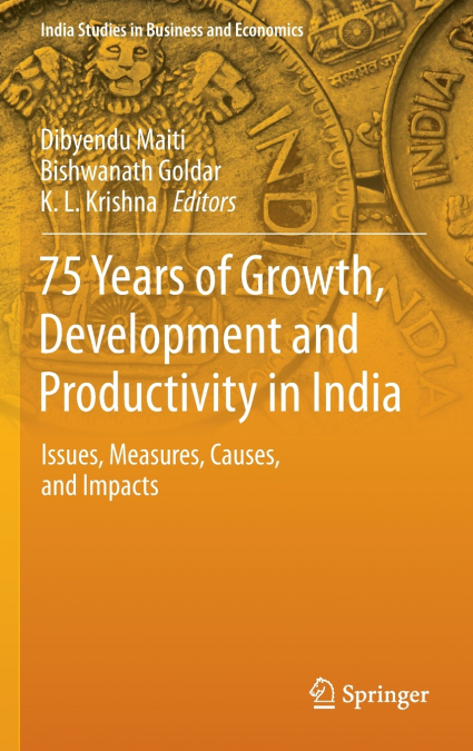 75 Years of Growth, Development and Productivity in India