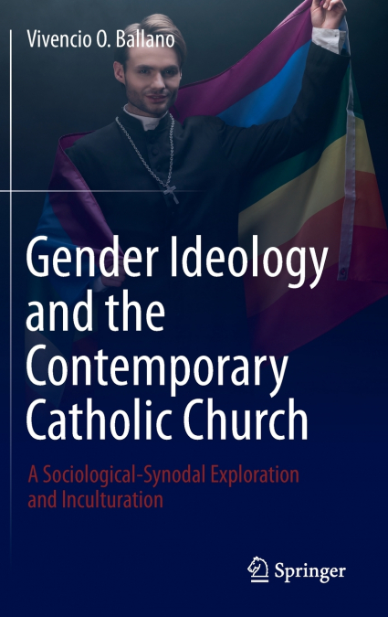 Gender Ideology and the Contemporary Catholic Church
