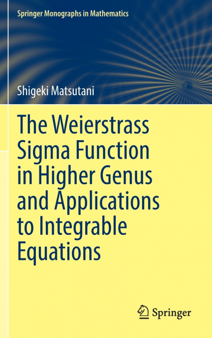 The Weierstrass Sigma Function in Higher Genus and Applications to Integrable Equations