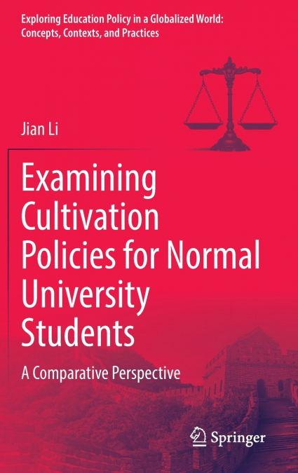 Examining Cultivation Policies for Normal University Students