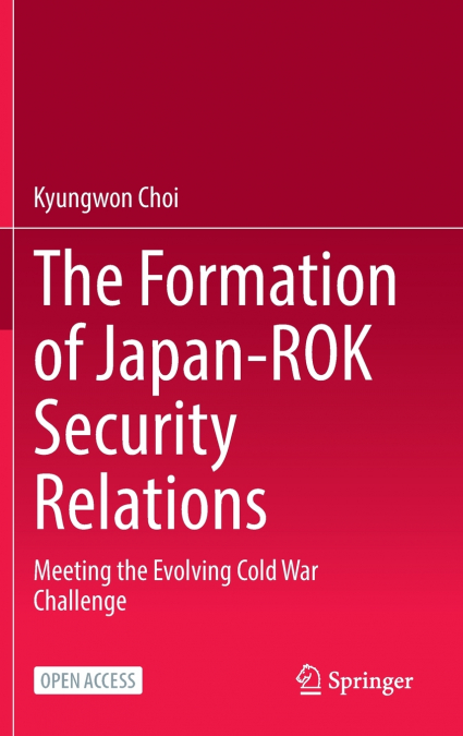 The Formation of Japan-ROK Security Relations
