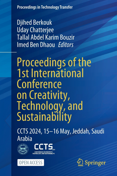 Proceedings of the 1st International Conference on Creativity, Technology, and Sustainability