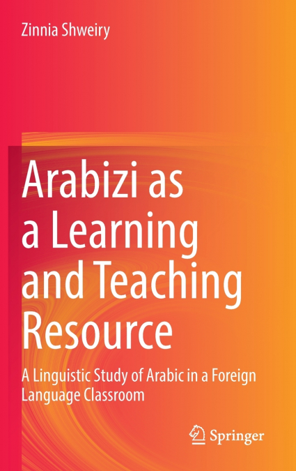 Arabizi as a Learning and Teaching Resource