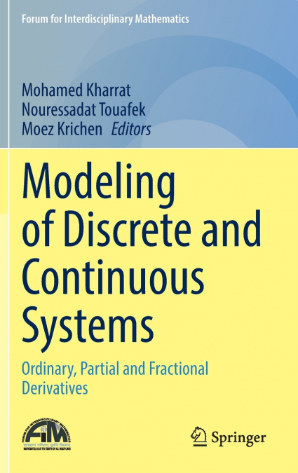 Modeling of Discrete and Continuous Systems