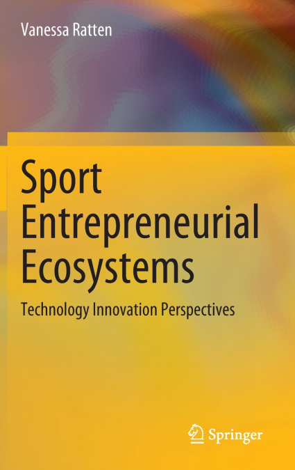 Sport Entrepreneurial Ecosystems