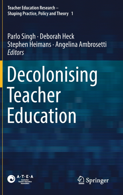Decolonising Teacher Education