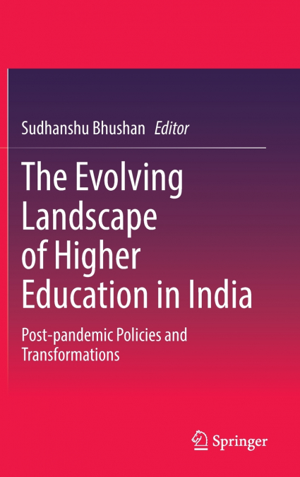 The Evolving Landscape of Higher Education in India