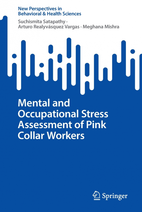 Mental and Occupational Stress Assessment of Pink Collar Workers