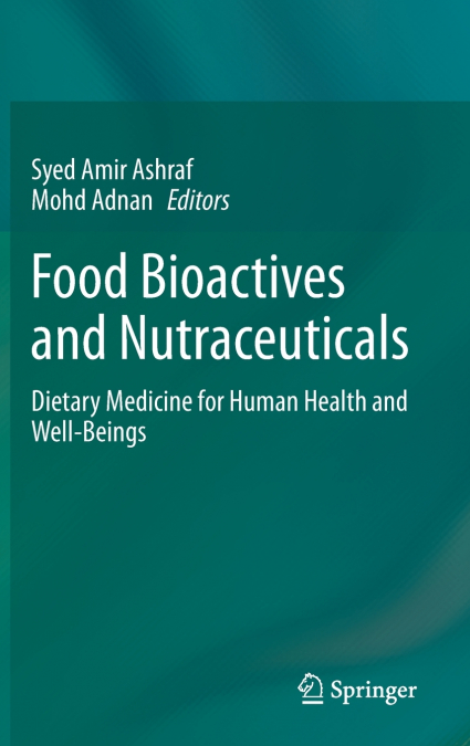 Food Bioactives and Nutraceuticals