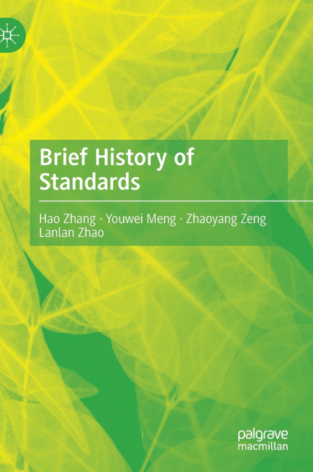 Brief History of Standards
