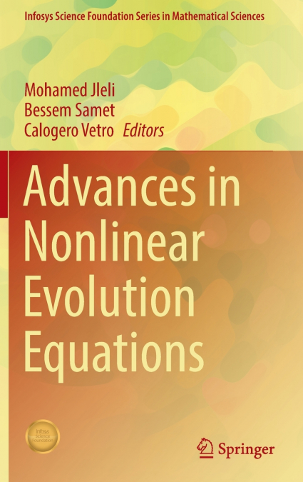 Advances in Nonlinear Evolution Equations