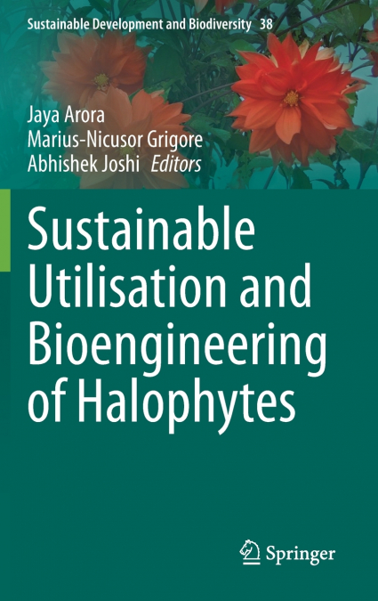 Sustainable Utilisation and Bioengineering of Halophytes