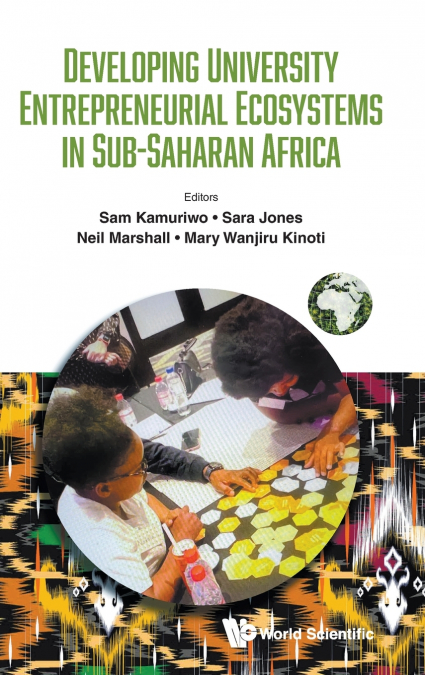 DEVELOP UNI ENTREPRENEUR ECOSYSTEMS IN SUB-SAHARAN AFRICA