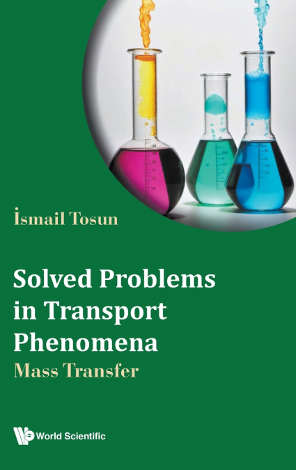 SOLVED PROBLEMS IN TRANSPORT PHENOMENA